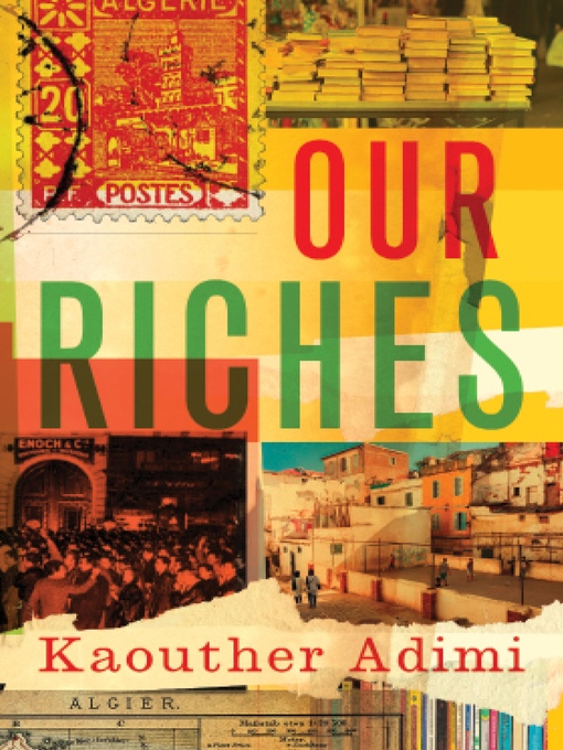 Title details for Our Riches by Kaouther Adimi - Wait list